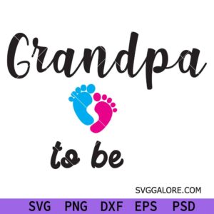 Grandpa to be svg, promoted to grandpa svg, new baby svg, grandpa loading svg, pregnancy announcement svg