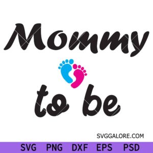 Mommy To Be SVG, Baby Shower SVG , Pregnancy Announcement svg, new mom svg, baby loading svg