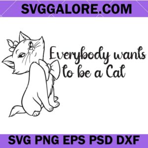 Aristocats everybody want to be a cat svg, Cat mom svg, Aristocats svg, Cat svg, Aristocats shirt design svg