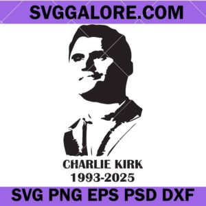 Charlie Kirk 1993-2025 svg, Justice For Charlie Kirk svg, Human Rights svg, Activist svg, Freedom svg